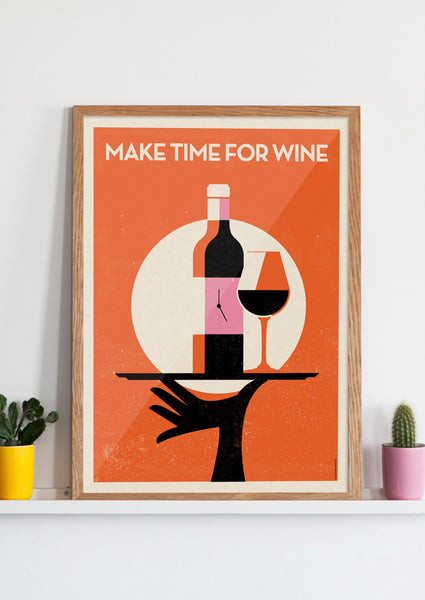 MAKE TIME FOR WINE
