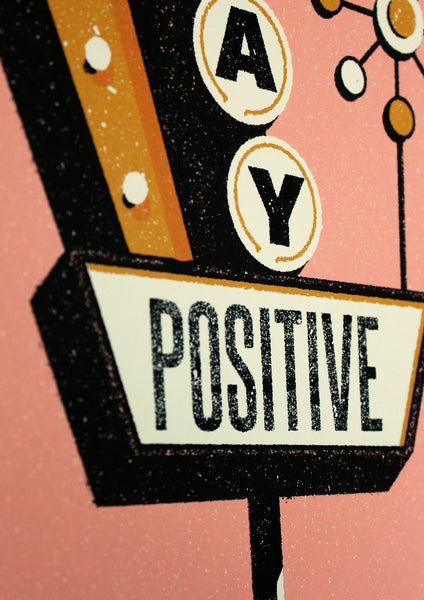 STAY POSITIVE