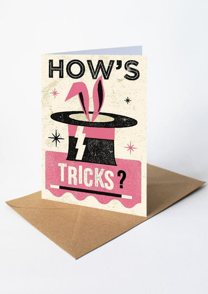 HOW'S TRICKS?