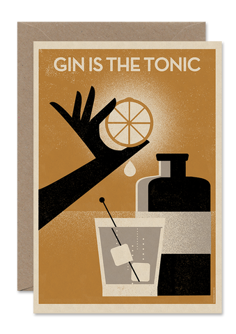 GIN IS THE TONIC