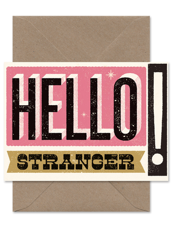 hello stranger!